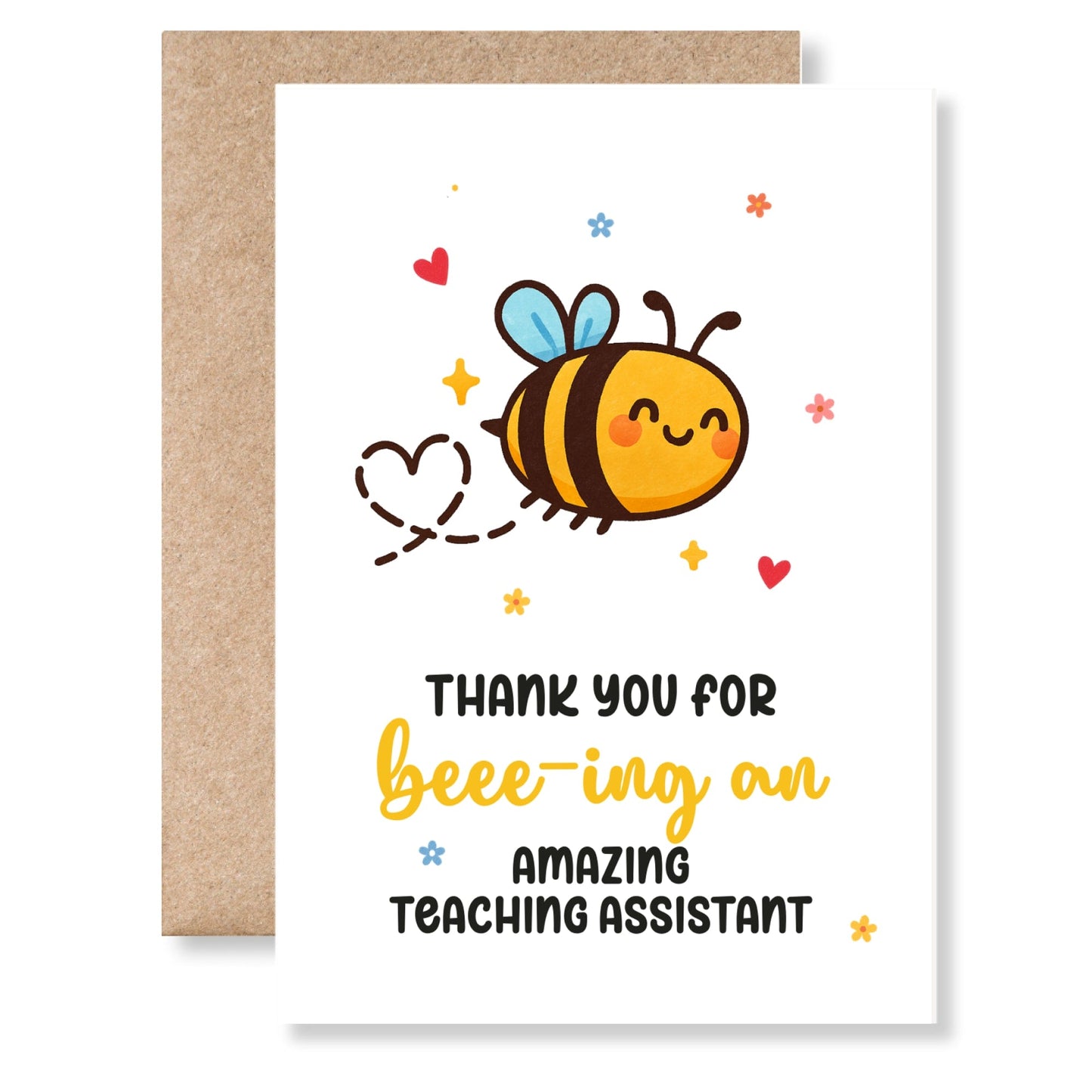 Teaching Assistant Card – “Beee-ing an Amazing TA” Bee Thank You Design - Greeting Card - Printarelle