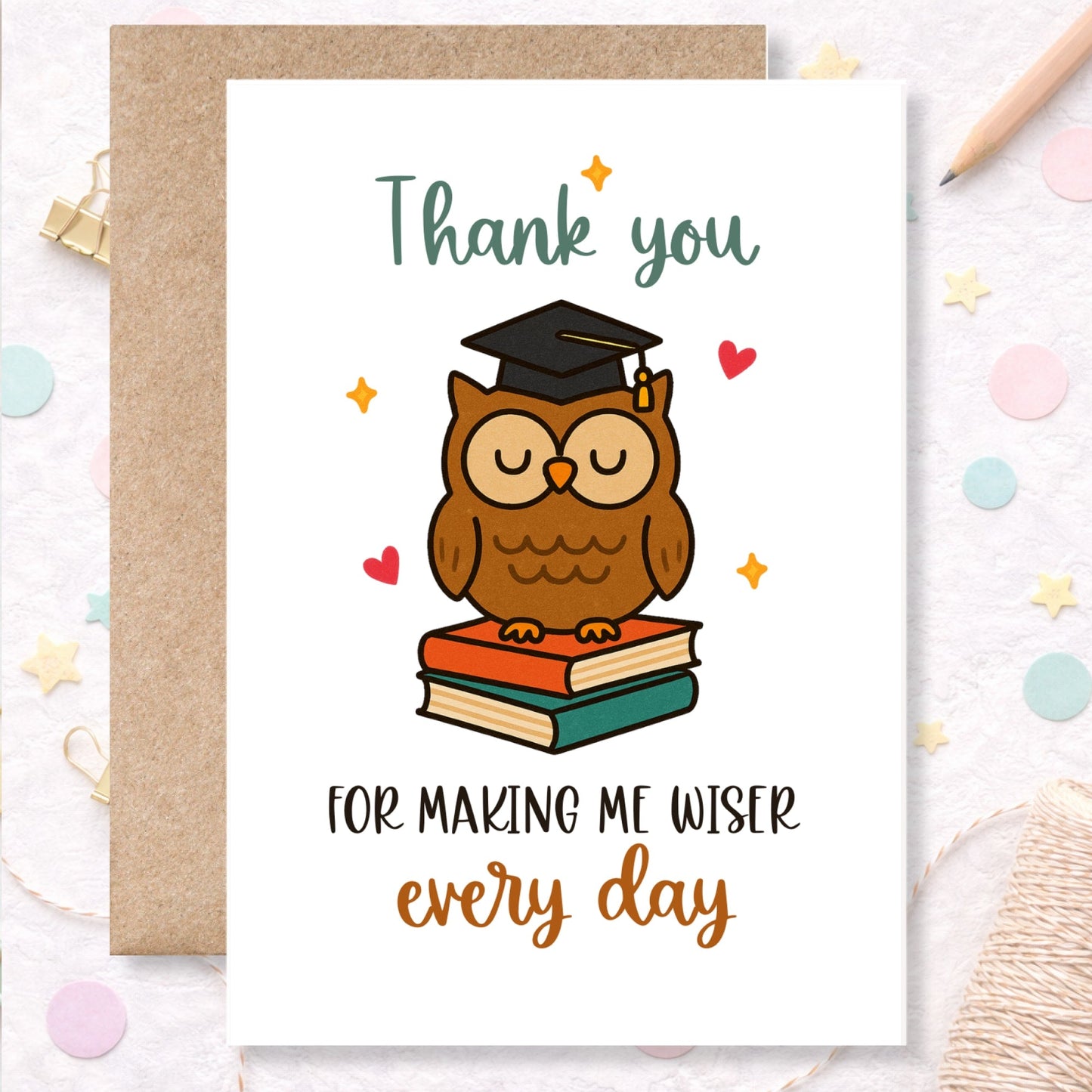 Thank You Teacher Card – Making Me Wiser Every Day - Greeting Card - Printarelle