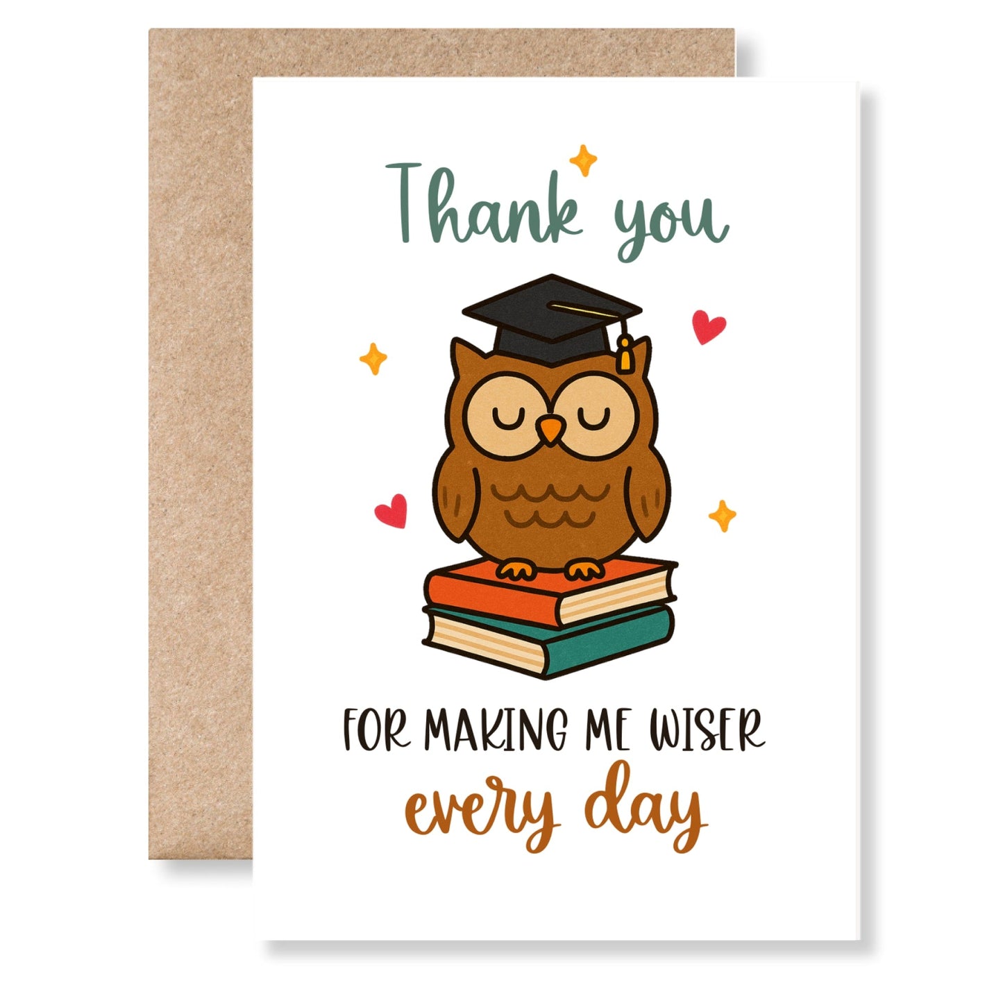 Thank You Teacher Card – Making Me Wiser Every Day - Greeting Card - Printarelle