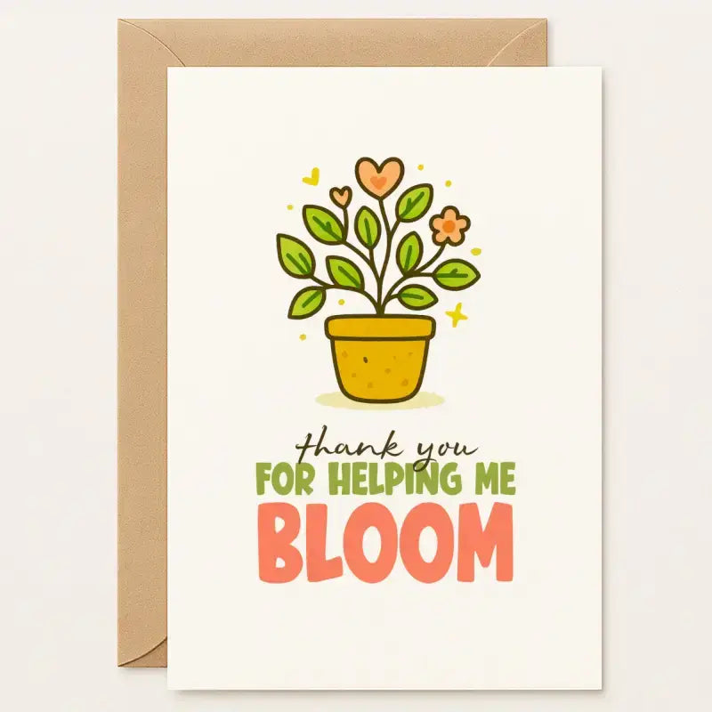 Thank you teacher card thank you for helping me bloom