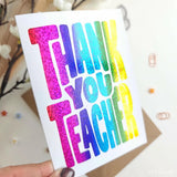Thank You Teacher Glitter Foil Card | Retro Bold Typography - glitter foil, rainbow glitter, rainbow glitter foil,
