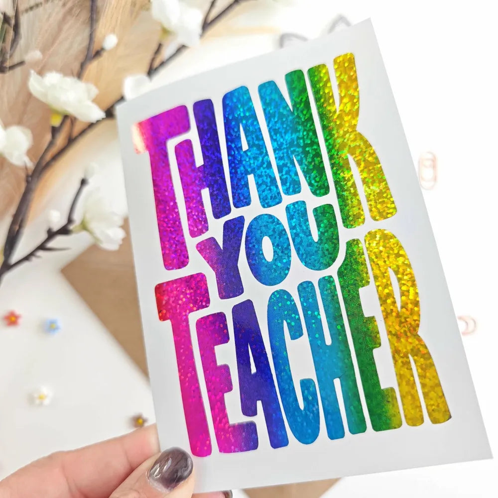 Thank You Teacher Glitter Foil Card | Retro Bold Typography - glitter foil, rainbow glitter, rainbow glitter foil,