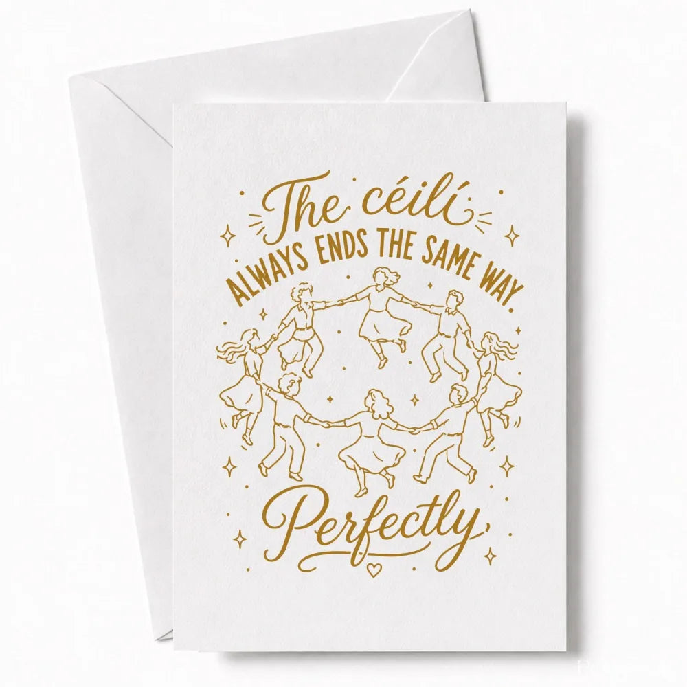 Handmade - Greeting Card - Irish Céilí Wedding Card – Always Ends Perfectly | Ireland