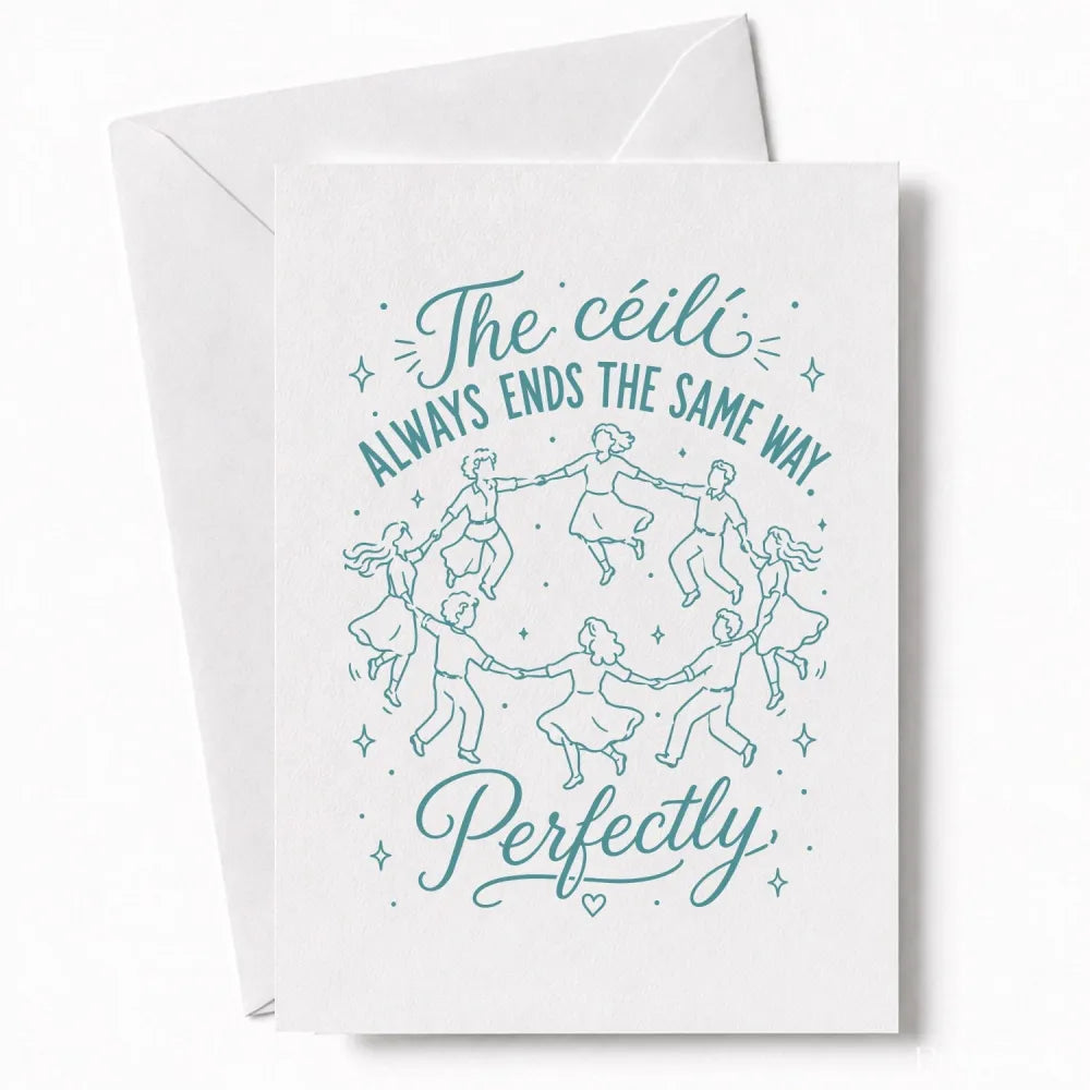 Handmade - Greeting Card - Irish Céilí Wedding Card – Always Ends Perfectly | Ireland