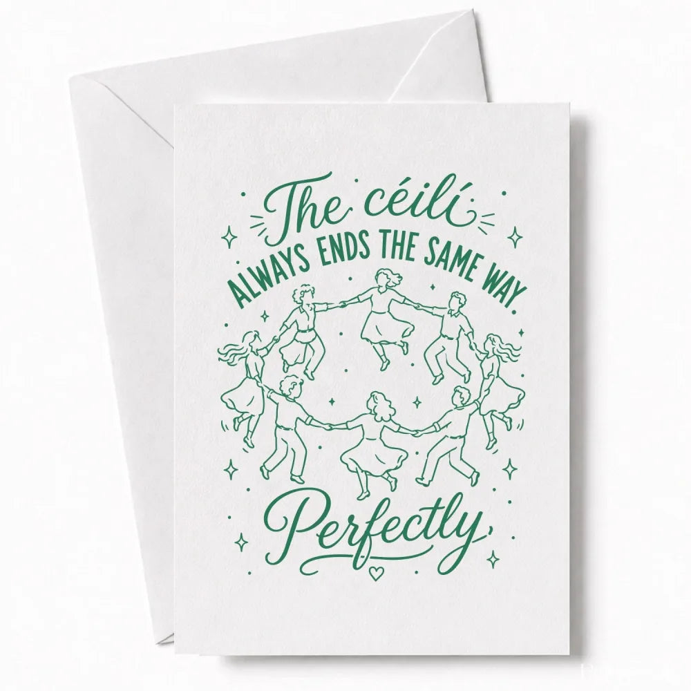 Handmade - Greeting Card - Irish Céilí Wedding Card – Always Ends Perfectly | Ireland