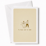 To Have and to Hold | Wedding Day Greeting Card - wedding day, wedding card, joyful wedding card, joyful wedding, kraft