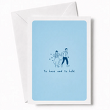 To Have and to Hold | Wedding Day Greeting Card - wedding day, wedding card, joyful wedding card, joyful wedding, kraft
