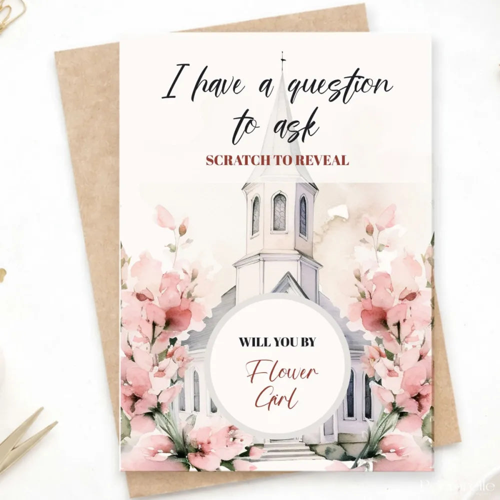 Will You Be My Flower Girl? Scratch Card – Church & Blush Floral - Greeting Card - Printarelle