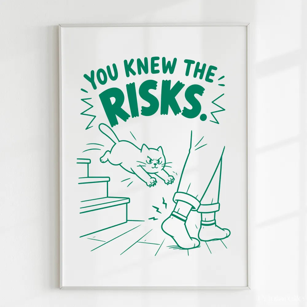 Handmade - Print - You Knew the Risks Funny Cat Ankle Attack Print | Ireland
