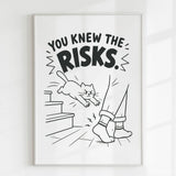 Handmade - Print - You Knew the Risks Funny Cat Ankle Attack Print | Ireland