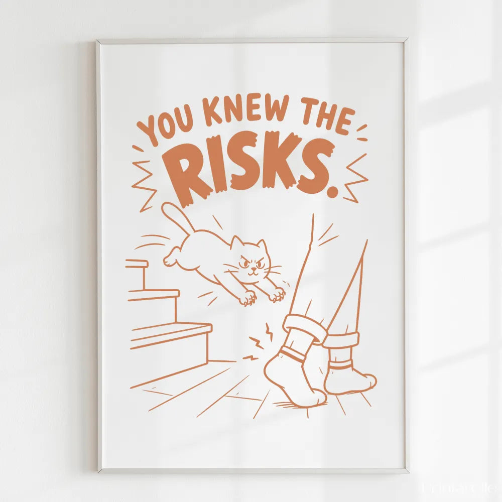Handmade - Print - You Knew the Risks Funny Cat Ankle Attack Print | Ireland