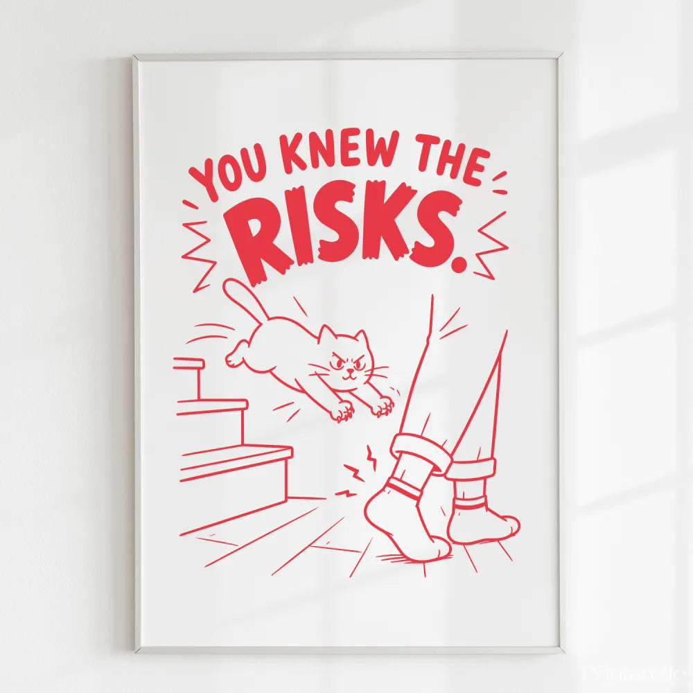 Handmade - Print - You Knew the Risks Funny Cat Ankle Attack Print | Ireland