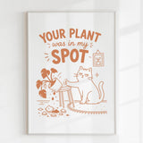 Handmade - Print - Your Plant Was In My Spot Funny Cat Wall Print | Ireland