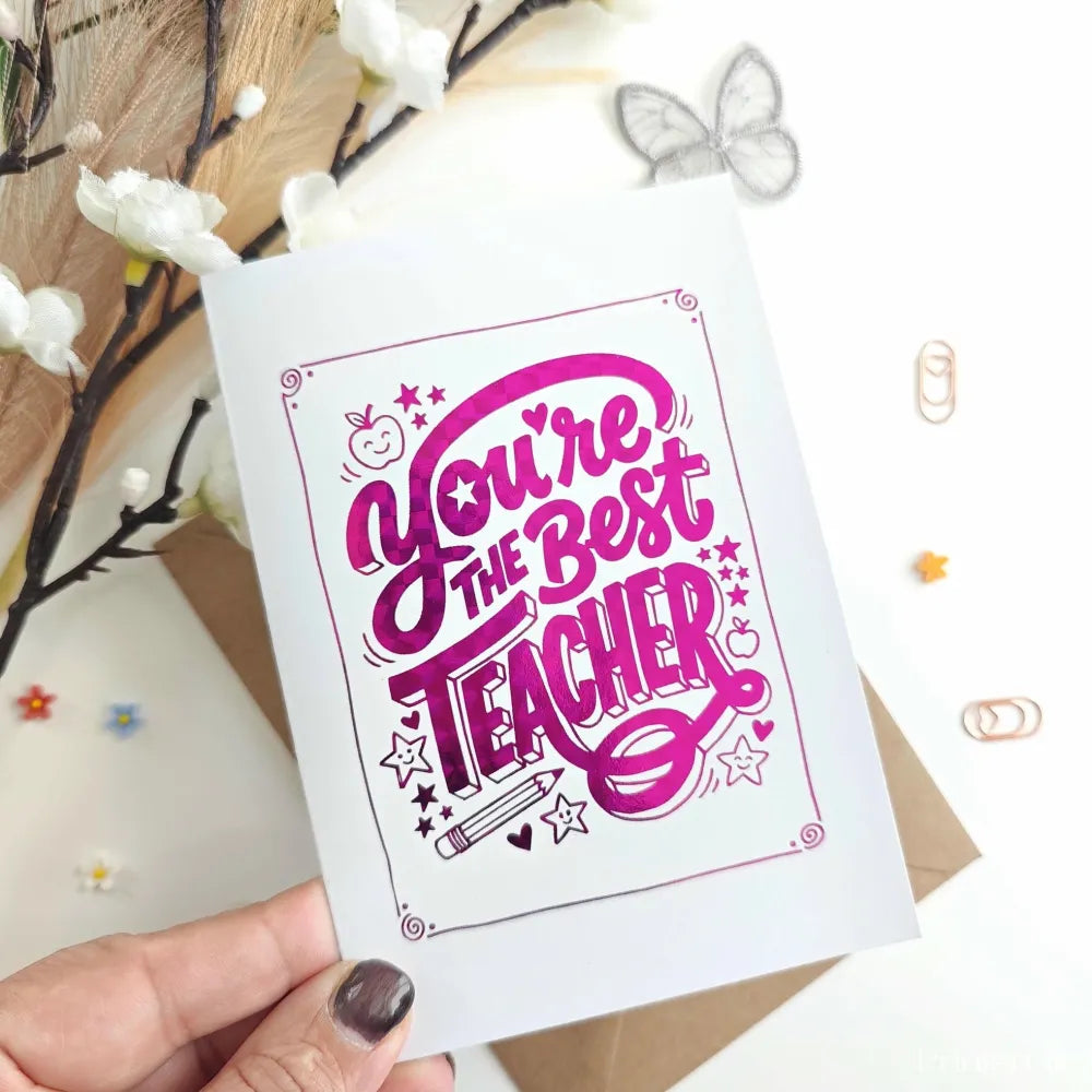 You’re the Best Teacher Foil Thank You Card - hot pink, best teacher, hot pink foil, pink foil, best teacher card